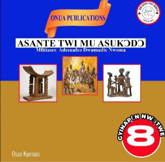 Basic 8 | JHS 2 | Asante Twi Textbook 8